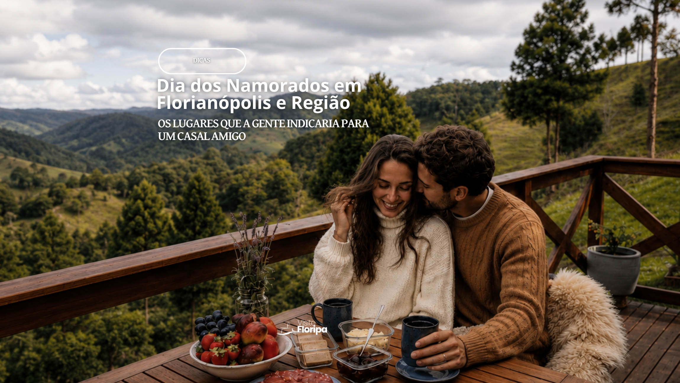 Dia Dos Namorados Em Floripa E Região