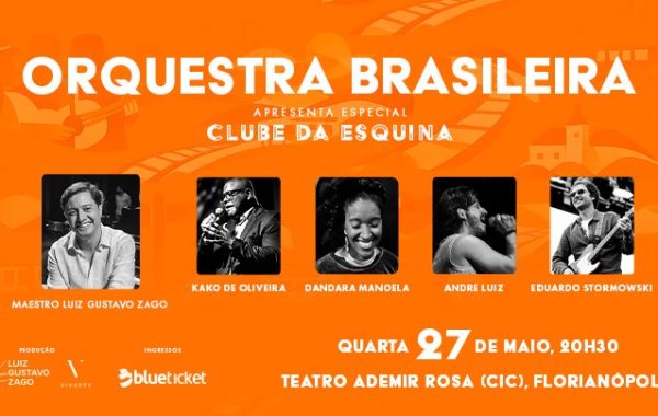 Orquestra Brasileira - Especial Clube da Esquina